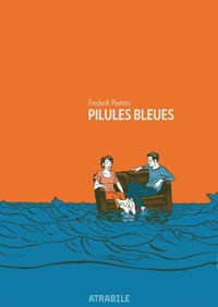 Couverture du livre Pilules bleues - Frederik Peeters