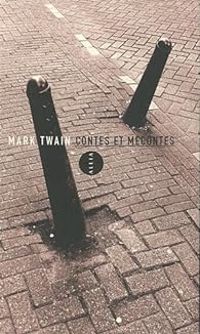 Couverture du livre Contes et mécontes - Mark Twain