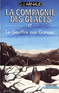 Georges Jean Arnaud - Le Gouffre aux Garous