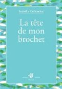 Isabelle Collombat - La tête de mon brochet