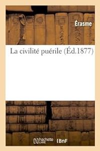  Erasme - La civilité puérile (Éd.1877)