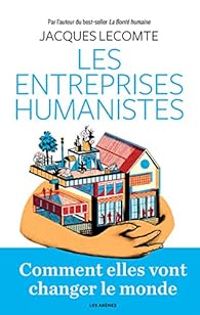 Jacques Lecomte - Les Entreprises humanistes