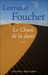 Lorraine Fouchet - Le Chant de la dune