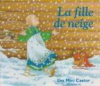 Couverture du livre La fille de neige - Sebastien Pelon - Robert Giraud Ii