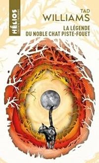 Couverture du livre La Légende du noble chat Piste-fouet - Tad Williams