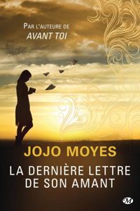 Jojo Moyes - La Dernière lettre de son amant