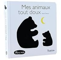 Couverture du livre Mes animaux tout doux - Xavier Deneux