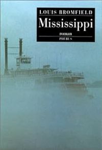 Louis Bromfield - Mississippi