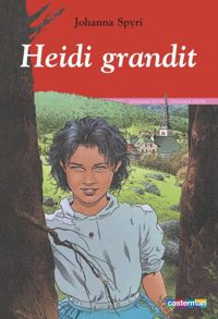 Johanna Spyri - Philippe Munch(Illustrations) - Heidi grandit