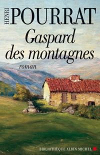 Henri Pourrat - Gaspard des montagnes