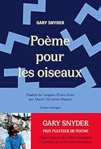 Gary Snyder - Poème pour les oiseaux