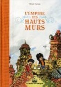 Couverture du livre L'Empire des Hauts murs - Simon Hureau