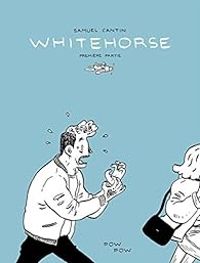 Couverture du livre Whitehorse - Samuel Cantin