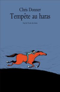 Chris Donner - Tempête au haras