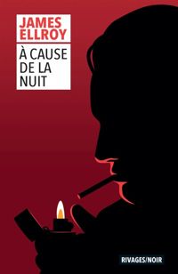 James Ellroy - A cause de la nuit_1re_ed