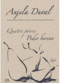 Couverture du livre Quatre poires / Peder berenn - Paol Keineg - Anjela Duval