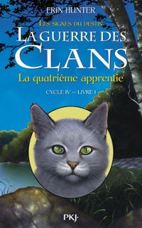 Couverture du livre La quatrième apprentie  - Erin Hunter