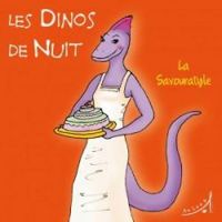 Laurence Erwin -  Mandar - Les Dinos de nuit : La Savouratyle
