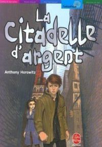 Horowitz-a - LA CITADELLE D'ARGENT