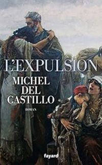 Michel Del Castillo - L'expulsion