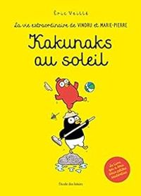 Couverture du livre Kakunaks au soleil - Eric Veille