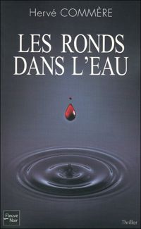 Couverture du livre Les ronds dans l'eau - Herve Commere