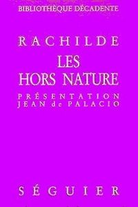  Rachilde - Les Hors-Nature