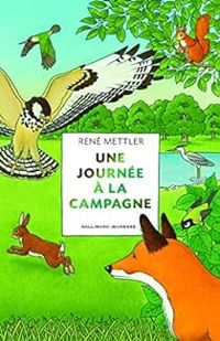 Couverture du livre Une journée à la campagne - Rene Mettler