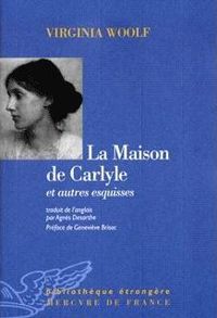 Couverture du livre La Maison de Carlyle et autres esquisses - Virginia Woolf