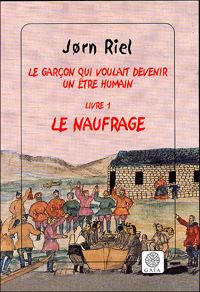 Couverture du livre Le Naufrage - Jorn Riel