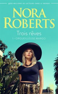 Nora Roberts - Orgueilleuse Margo