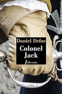 Daniel Defoe - Colonel Jack