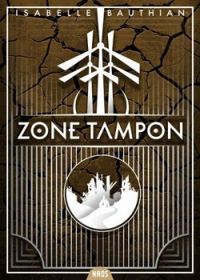 Isabelle Bauthian - Zone tampon