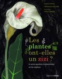 Jeanne Failevic - Les plantes ont-elles un zizi ? 