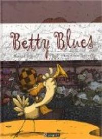 Couverture du livre Betty Blues  - Renaud Dillies