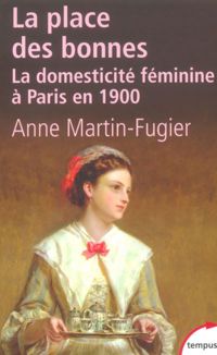 Couverture du livre La place des bonnes  - Anne Martin Fugier