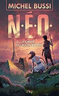 Couverture du livre La Chute du soleil de fer - Michel Bussi