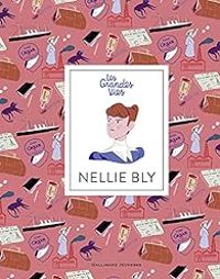 Couverture du livre Nellie Bly - Jean Michel Billioud