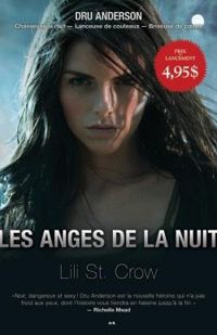 Couverture du livre Les anges de la nuit - Lilith Saintcrow