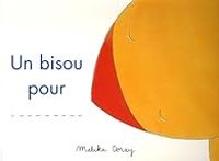 Couverture du livre Un bisou pour... - Malika Doray