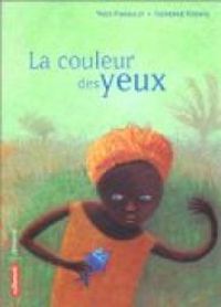 Couverture du livre La couleur des yeux - Yves Pinguilly