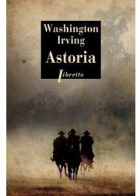 Couverture du livre Astoria - Washington Irving