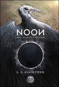 Couverture du livre Du soleil noir - Ll Kloetzer