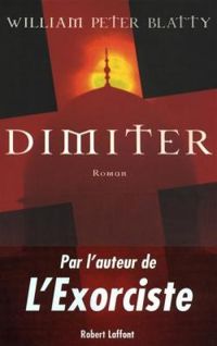 William P Blatty - Dimiter