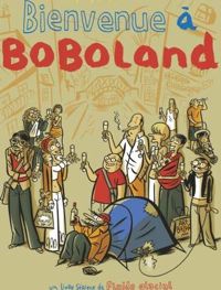 Couverture du livre Bienvenue à Boboland - Philippe Dupuy - Charles Berberian