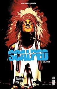 Jason Aaron - Scalped - Intégrale