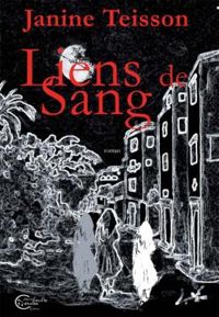 Couverture du livre Liens de sang - Janine Teisson