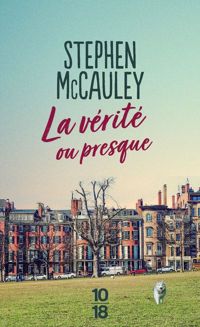 Aubert Marie-caroline (traducteur) Mccauley Stephen - La vérité ou presque