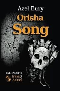 Azel Bury - Orisha Song