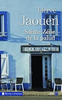 Herve Jaouen - Sainte Zélie de la palud